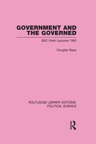 Government and the Governed (Routledge Library Editions: Political Science Volume 13)
