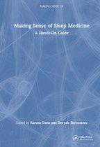 Making Sense of- Making Sense of Sleep Medicine