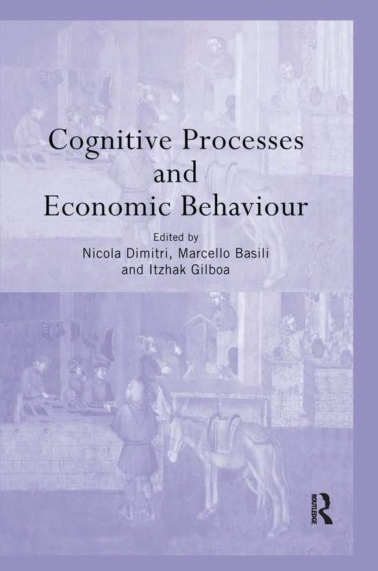 Cognitive Processes and Economic Behaviour - cover