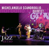 Michelangelo Scandroglio Quintet - Jazz Getxo (CD)