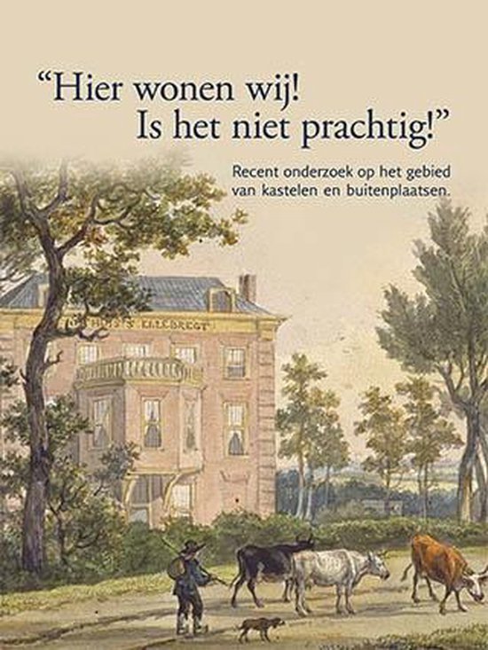 Stichting Kastelenstudies Nederland 2 - "Hier wonen wij! Is  ... - cover