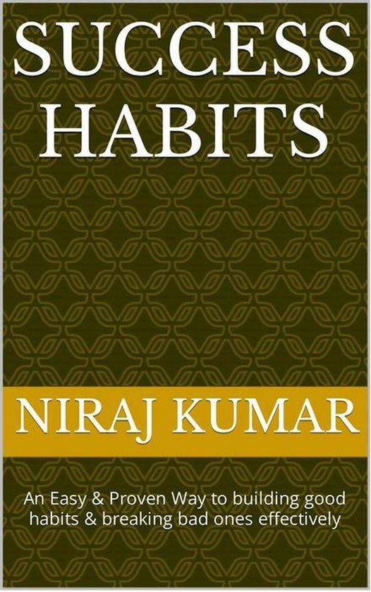 An Easy & Proven Way to building good habits & breaking bad ones