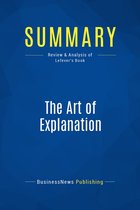 Summary: The Art of Explanation