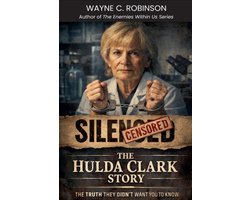 Enemies Within Us-The Hulda Clark Story