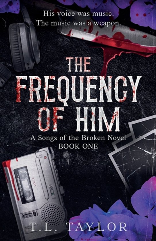 A Songs of the Broken Novel-The Frequency of Him - cover