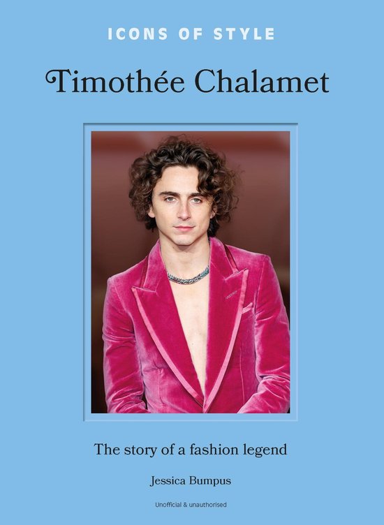 Icons Of Style: Timothee Chalamet - cover