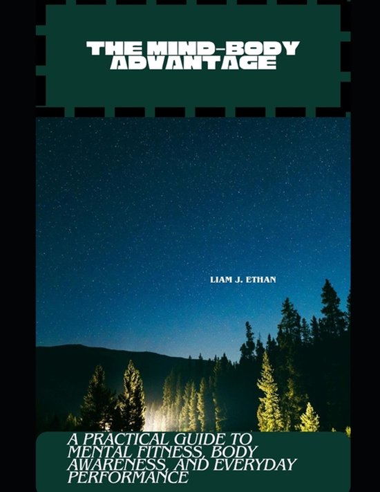 The Mind-Body Advantage - cover