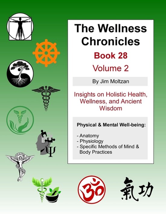 Wellness Chronicles-The Wellness Chronicles-Book 28 - cover