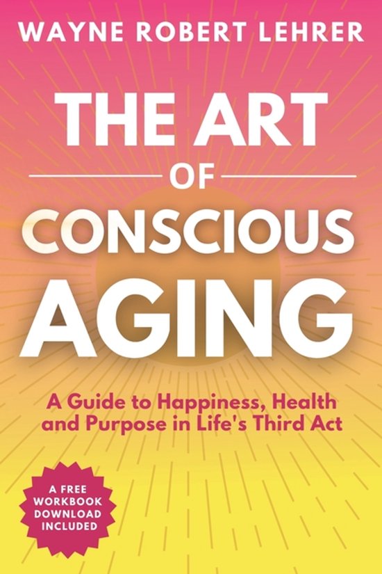 The Art of Conscious Aging - cover