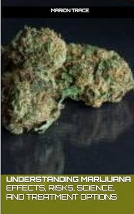 Understanding Marijuana - cover