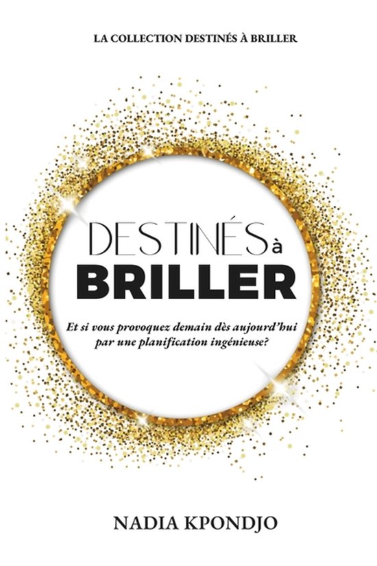 Destinés à Briller - cover
