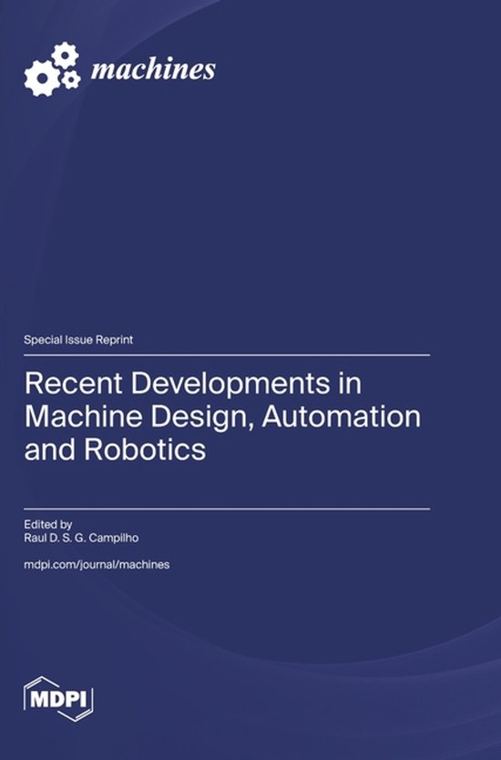 Recent Developments in Machine Design, Automation and Roboti ... - cover
