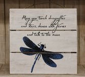 Houten Tekstbord – “May You Touch Dragonflies and Stars” – Libelle Decoratie – Met Ophangtouw