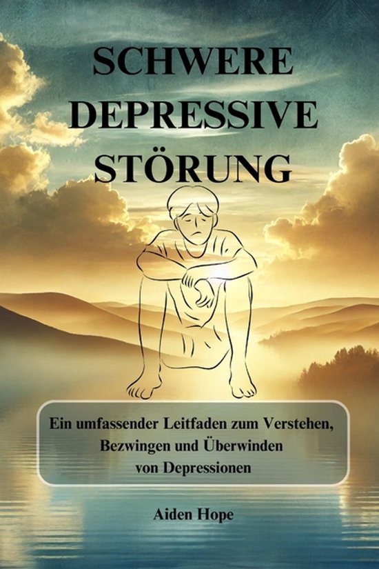 Schwere Depressive Störung - cover