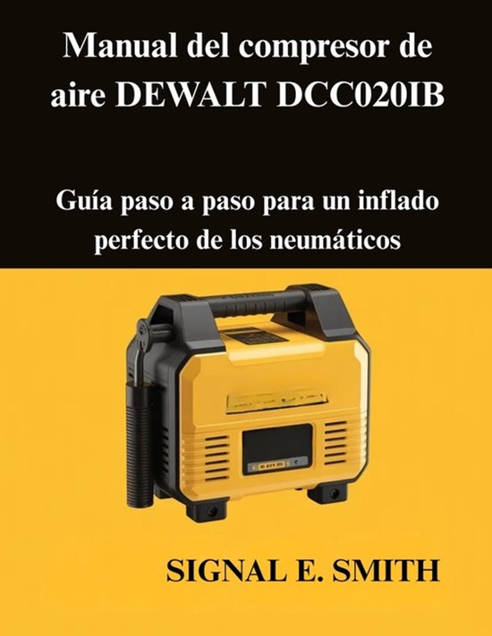 Manual del compresor de aire DEWALT DCC020IB - cover