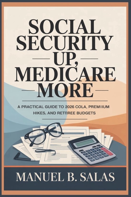 Social Security Up, Medicare More - cover