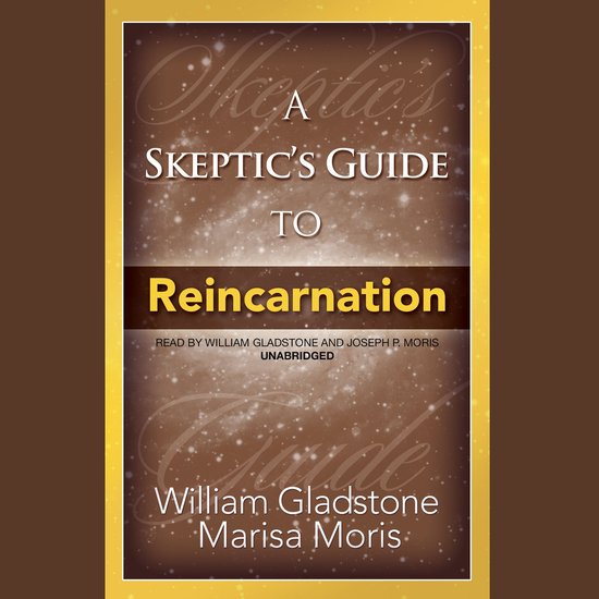 A Skeptic’s Guide to Reincarnation - cover