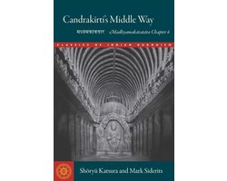 Classics of Indian Buddhism- Candrakirti's Middle Way