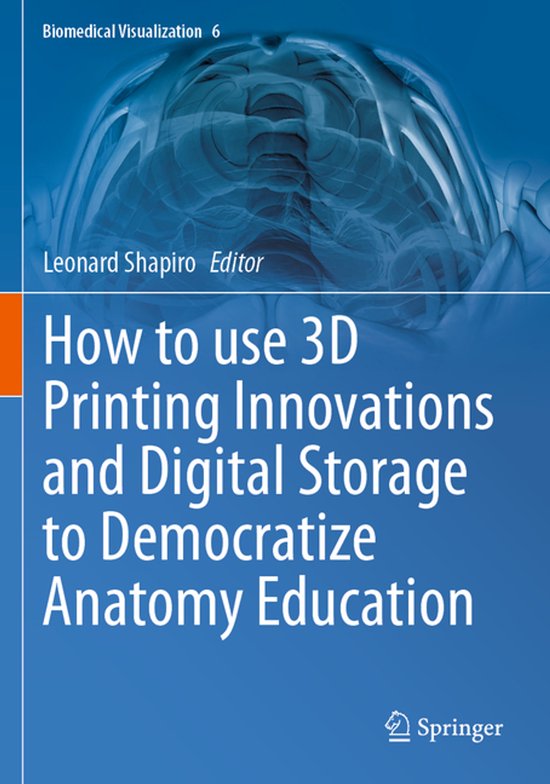 Biomedical Visualization6- How to use 3D Printing Innovation ... - cover