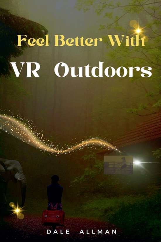 Feel Better with VR Outdoors - cover