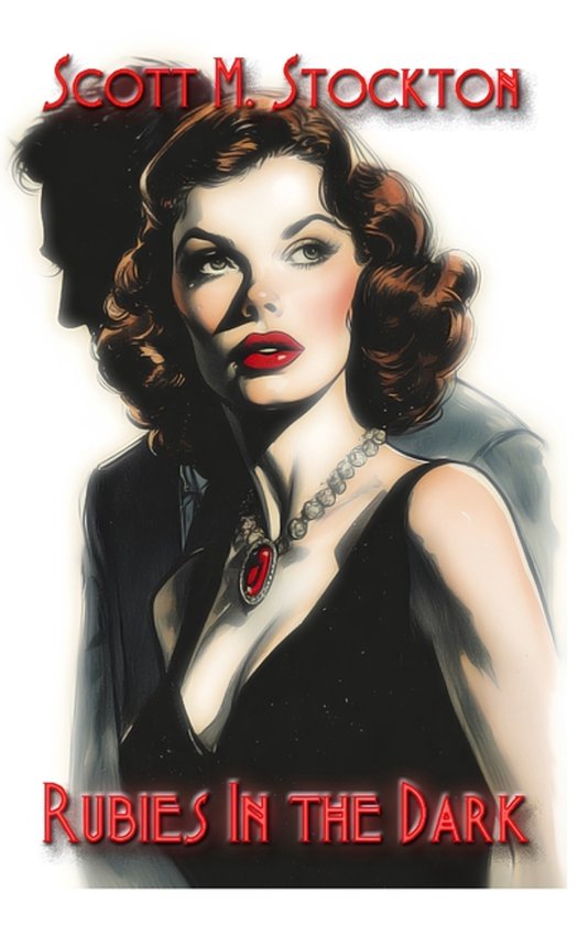 Detective Axel Dollarhyde- Rubies In the Dark - cover