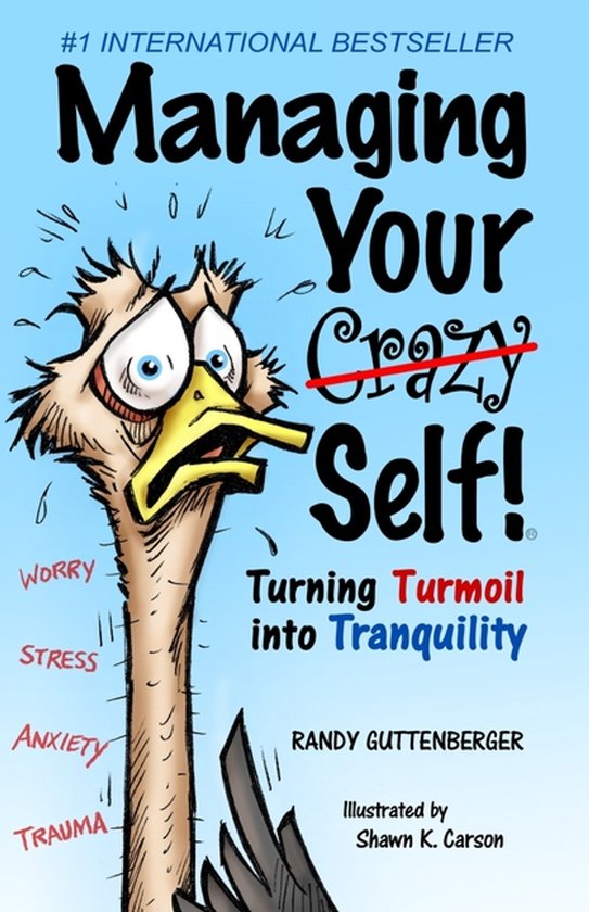 Managing Your Crazy Self! - cover