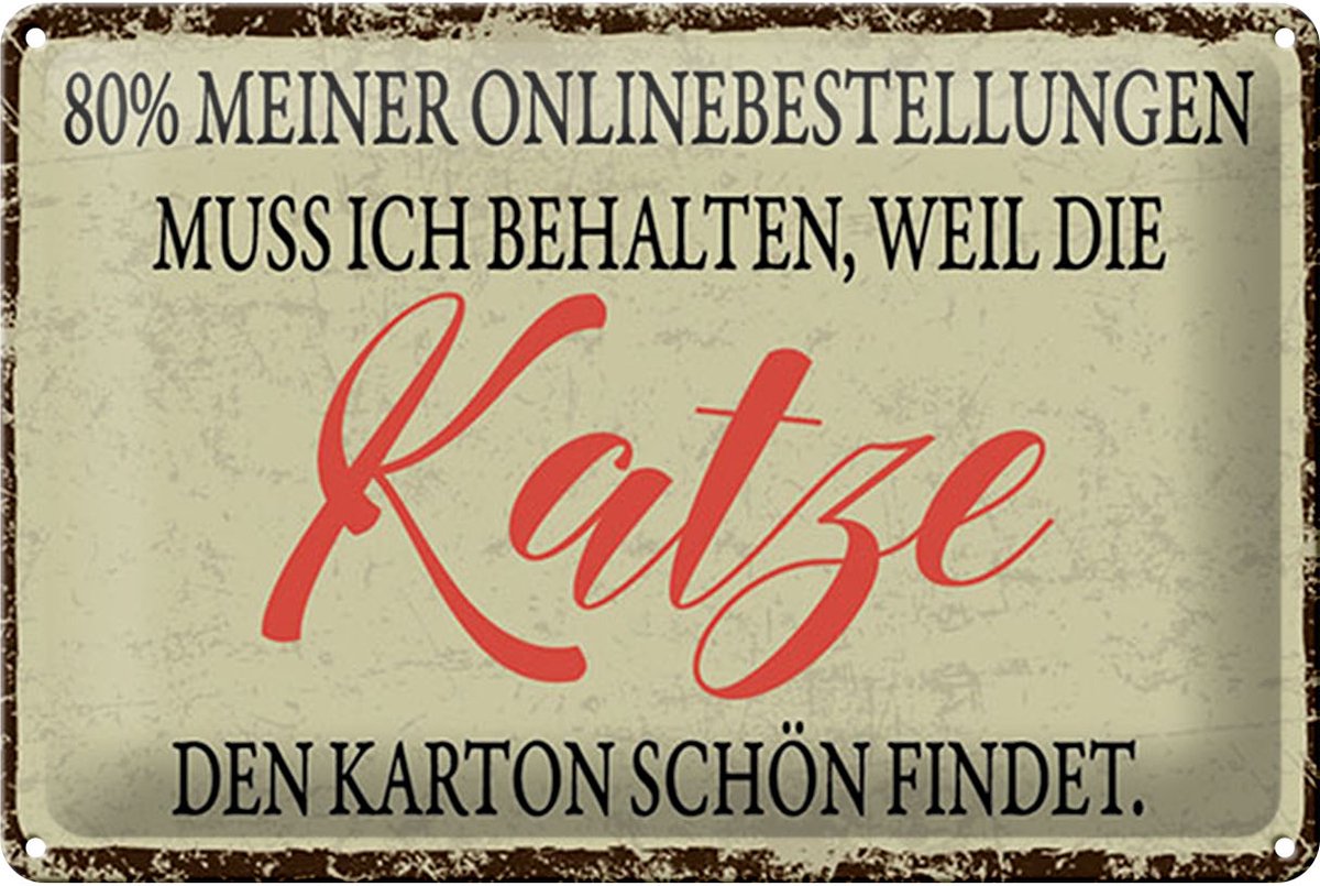 Blechschild Spruch 12x18 cm Karton behalten Katze Schild