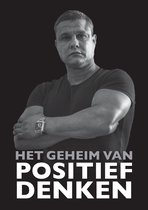 Het geheim van positief denken