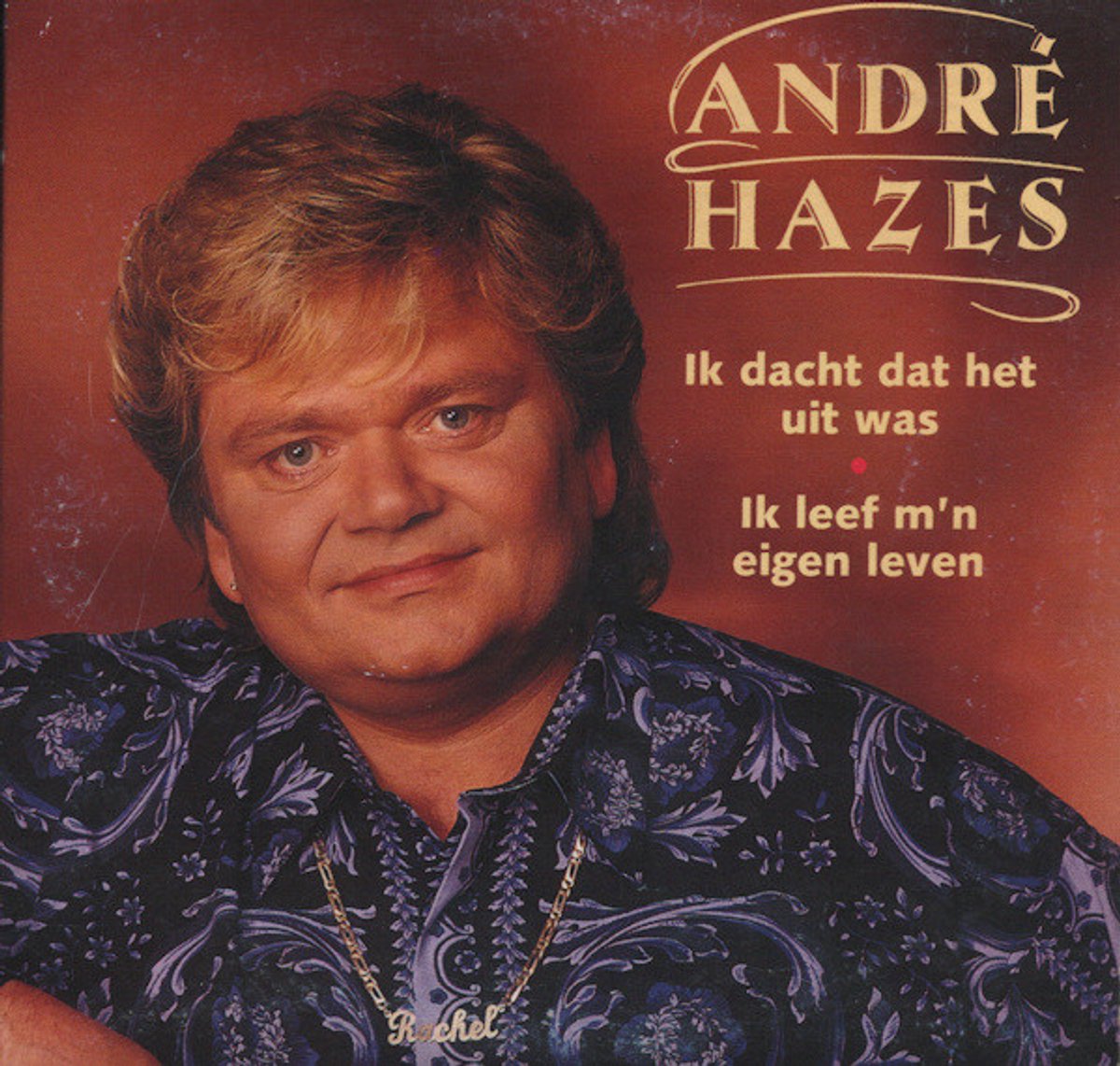 ANDRÉ HAZES - Ik Dacht Dat Het Uit Was (CDS)