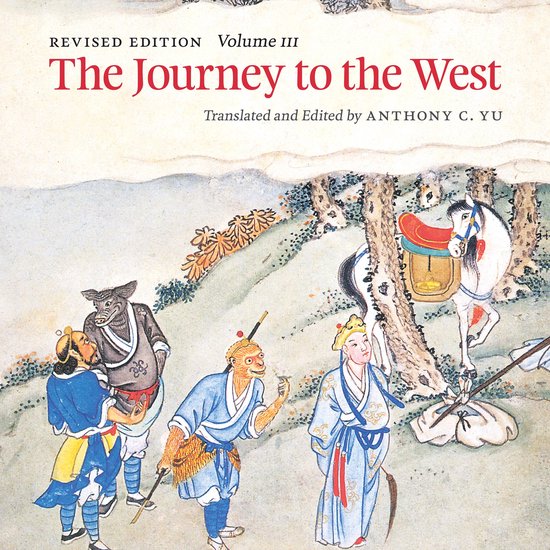 The Journey to the West, Revised Edition, Volume 3 - cover