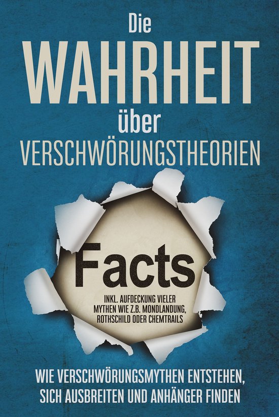 Die Wahrheit über Verschwörungstheorien: Wie Verschwörung ... - cover