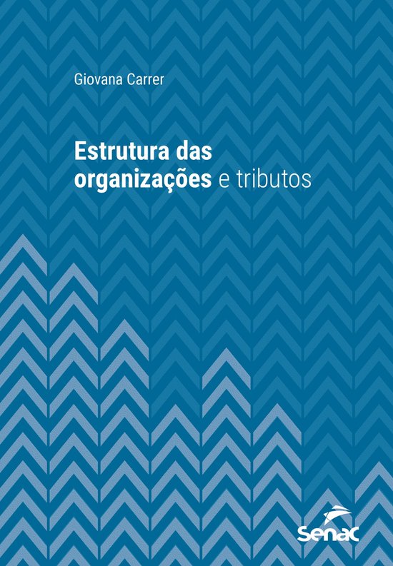 Série Universitária - Estrutura das organizações e tribu ... - cover