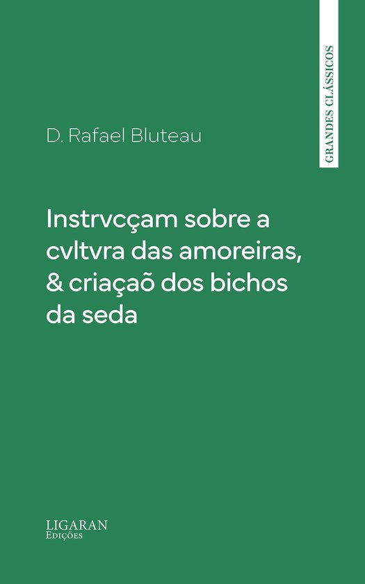 Instrvcçam sobre a cvltvra das amoreiras, & criaçaõ dos b ... - cover