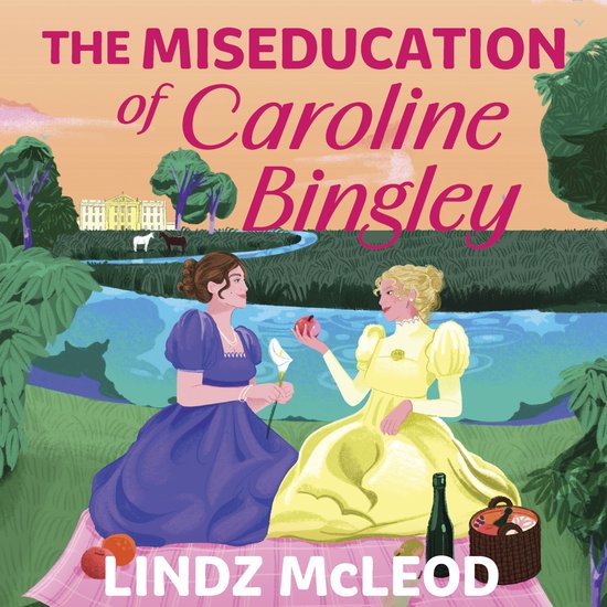 The Miseducation of Caroline Bingley - cover