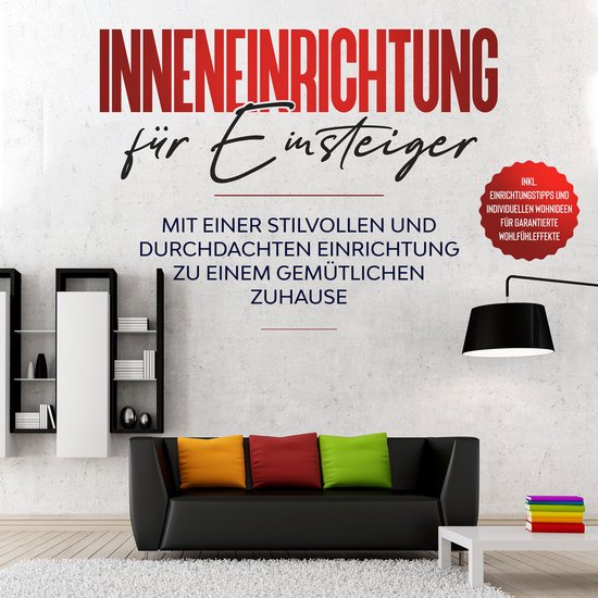 Inneneinrichtung für Einsteiger: Mit einer stilvollen und d ... - cover