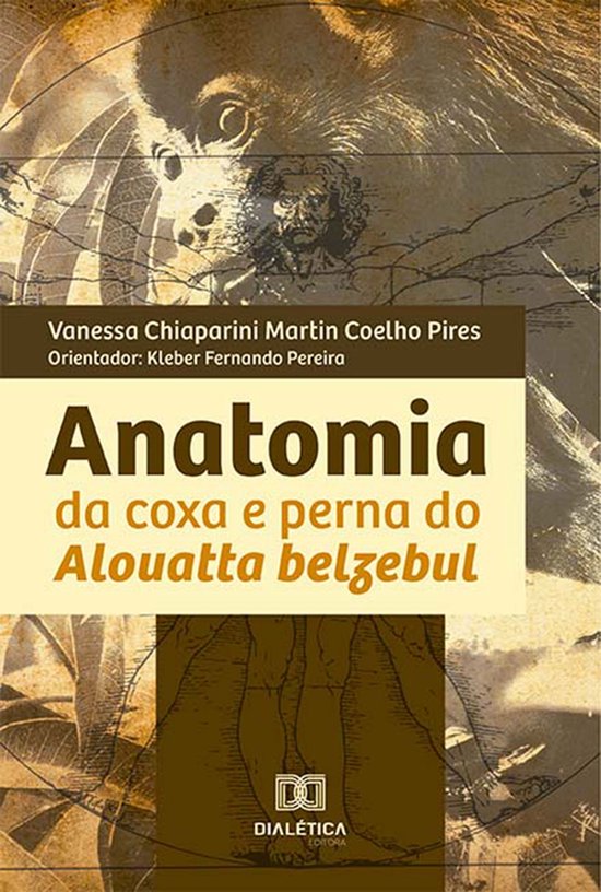 Anatomia da coxa e perna do Alouatta belzebul - cover