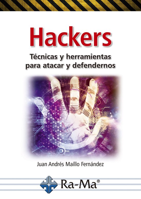Hackers. Técnicas y Herramientas para atacar y defendernos. - cover
