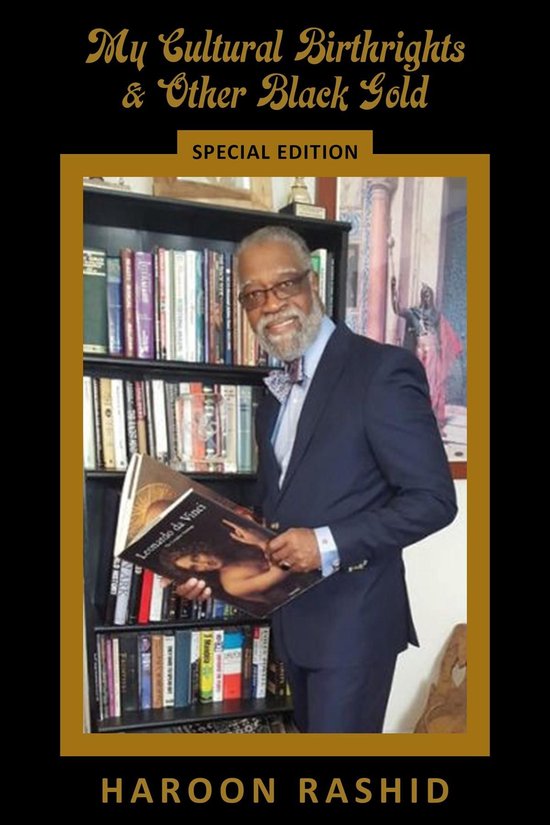 My Cultural Birthrights and Other Black Gold - cover