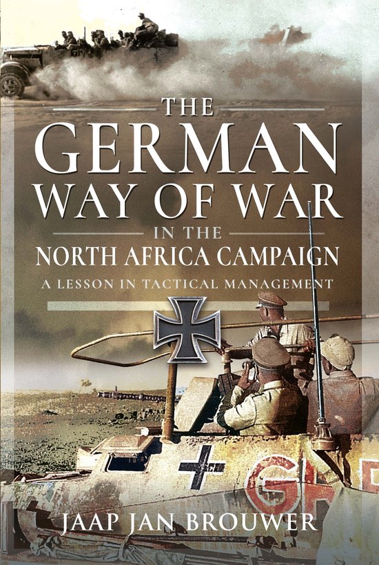 The German Way of War in the North Africa Campaign - cover