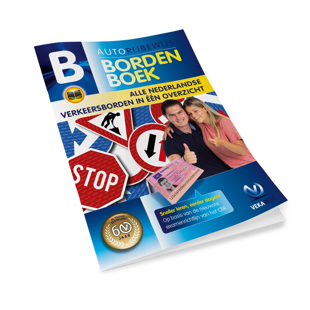 Omslag van Verkeersborden Boek 2026 - Compleet Verkeersbordenoverzicht Auto Rijbewijs B - VekaBest Bordenboek