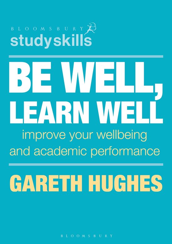 Bloomsbury Study Skills - Be Well, Learn Well - cover