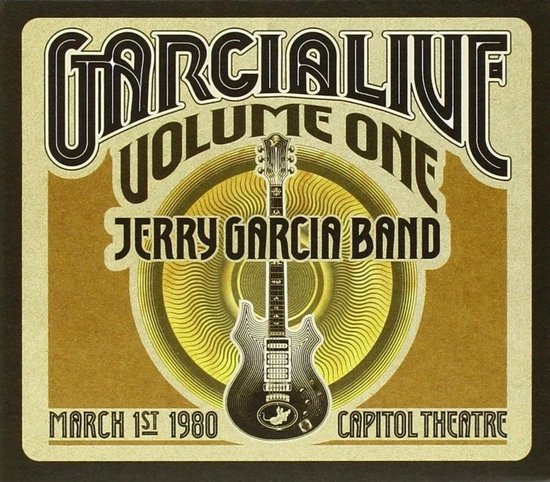 Jerry Garcia Band - Garcialive Volume 1: March 1st 1980, Capitol Theatre (3 CD)