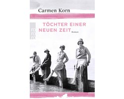 Jahrhundert-Trilogie 1 - Töchter einer neuen Zeit