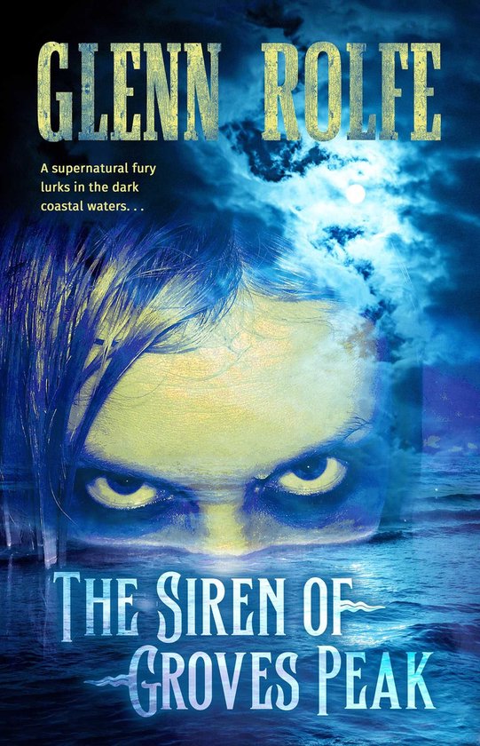 The Siren of Groves Peak - cover