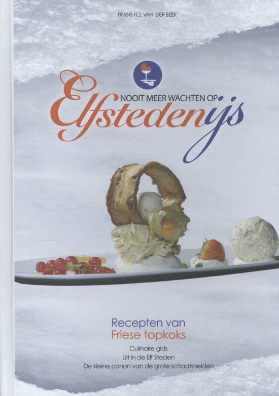 Nooit meer wachten op Elfstedenijs