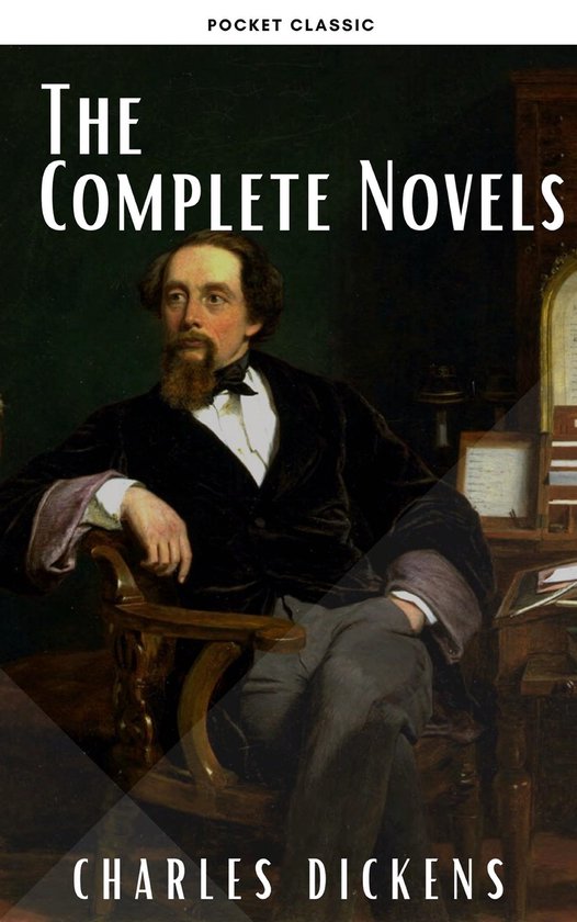 Charles Dickens: The Complete Novels - cover