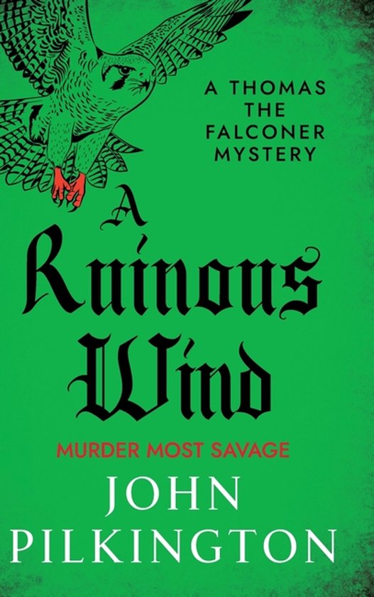 The Thomas the Falconer Mysteries2-A Ruinous Wind - cover