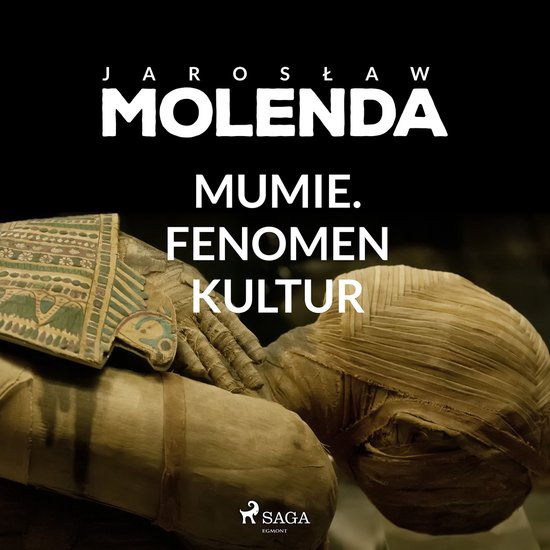 Mumie. Fenomen kultur - cover