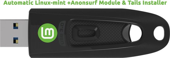 Linux-Mint Anonymity versie (anti-chatcontrol-sleepnetwet) Automatische installatie (anonsurf module + Tails)