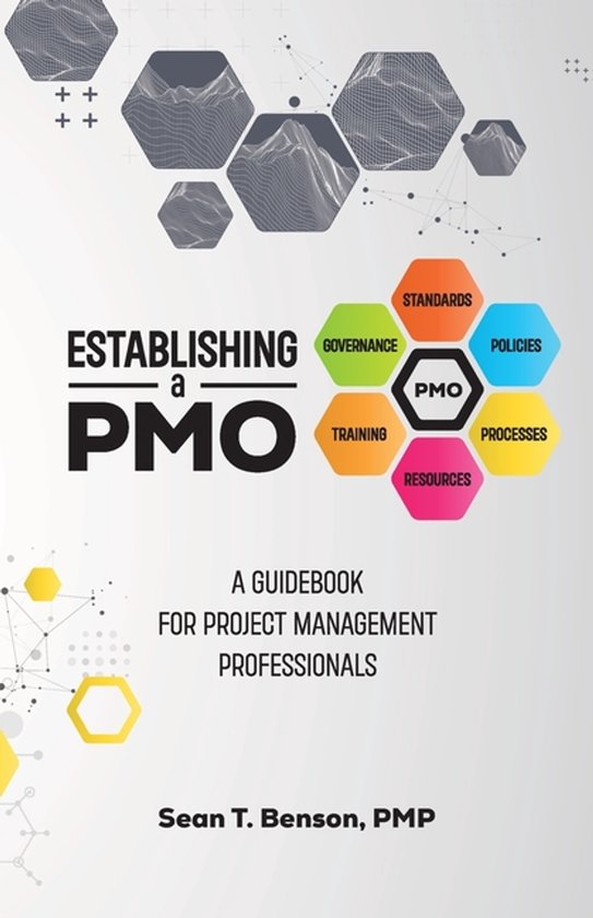 Establishing A PMO, A Guidebook for Project Management Profe ... - cover